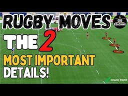 Rugby Moves: The 2 MOST IMPORTANT Details! | Rugby Analysis | GDD Coaching