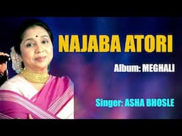 NAJABA ATORI | ASHA BHOSLE | ASSAMESE OLD SONG | MEGHALI | N.K. Production