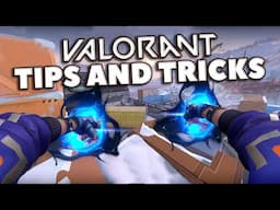 VALORANT Episode II Tips and Tricks that you don't know