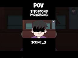 POV TITO MONG MAYABANG SCENE 3 | JenAnimation | COMEDY SKITS  # # #jenanimation  #pinoyanimation