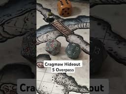 Cragmaw Hideout, 5 Overpass - Lost Mine of Phandelver