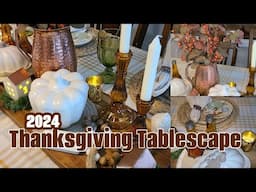 2024 THANKSGIVING TABLESCAPE / SIMPLE DECORATING IDEAS FOR YOUR THANKSGIVING TABLE / ROBIN LANE LOWE