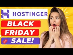 Hostinger Black Friday Sale (2024) 🔥 - BIGGEST Deals Of The Year! 💥