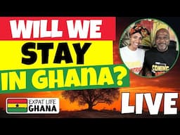 Will We Stay In Ghana? (This News Might Surprise You) LIVE with Tony & Ayo