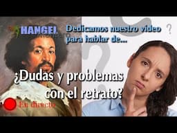 ¿Dudas y problemas con el Retrato?