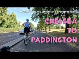 🚲 A surprisingly easy way to cycle from Chelsea to Paddington