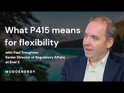 What P415 means for flexibility - Transmission (Paul Troughton - Enel X)