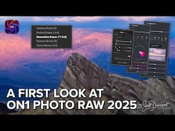 A First Look At ON1 Photo RAW 2025