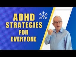 ADHD Strategies for Everyone