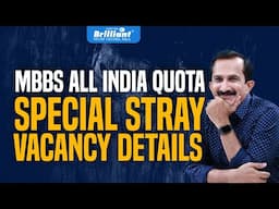 MBBS All India Quota Special Stray Vacancy Details