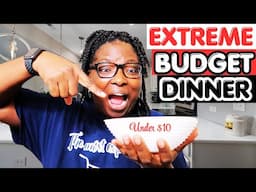 Extreme Budget Dinner For Under $10.00 | Feeding a Family of 5