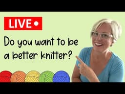 🔴 Do You Want to Become a Better Knitter?