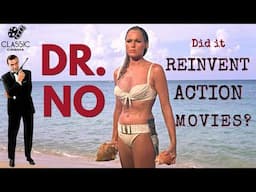 DR. NO: DID IT REINVENT ACTION MOVIES? #jamesbond #1962films #cinemaclassics #hollywoodclassics