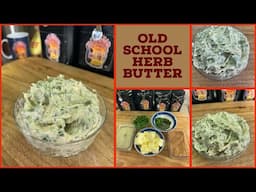 This Is A Key Recipe And Ingredient For A Moist Flavorful Turkey OLD SCHOOL HERB BUTTER