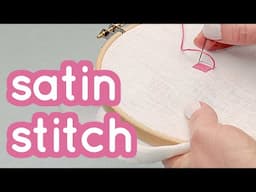 How to do Satin Stitch - Basics series #11 - Embroidery for beginners - Tutorial