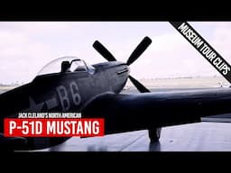 P-51D Mustang | Museum Tour Clips