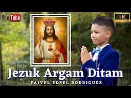 New Konkani Song || Jezuk Argam Ditam || Faivel Edsel Rodrigues