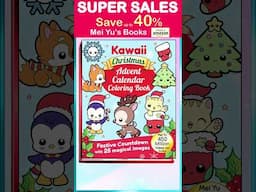 Save up to 40% with SUPER SALES - Mei Yu's Advent Calendar Coloring Books & More #shorts #meiyu