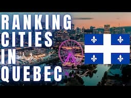 Ranking Cities in Quebec!