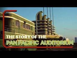 The Story of LA's Pan Pacific Auditorium | Architecture Stories | All Things Architecture