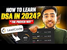 How To Solve LeetCode (as a Beginner) And Learn DSA in 2024 *Proven Technique*