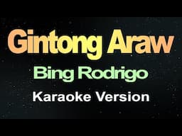 Gintong Araw - Bing Rodrigo (Karaoke)