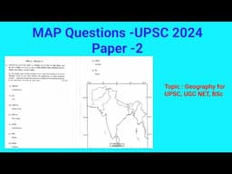 Map Question |UPSC 2024 Geography Paper 2 |Indian Geography