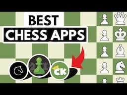 10 Chess Apps to Increase Your Rating