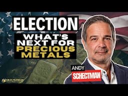 Election - What's Next For Precious Metals (Bullion Bulletin - 11/08/2024)