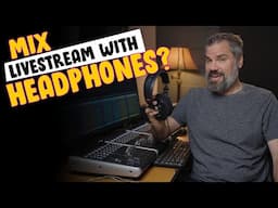 How to Mix Your Livestream with Headphones