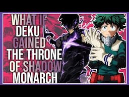 What if deku gained the throne of shadow monarch | Part 1 | MHA X SOLO LEVELING |