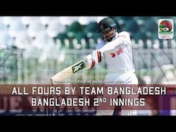 Every fours by team Bangladesh against South Africa | Bangladesh 2nd Innings