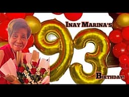 INAY MARINA'S 93RD BIRTHDAY!!!