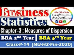 Business Statistics ∣ Chapter -3 ∣ Measures of Dispersion ∣ বিস্তার পরিমাপ ∣ ব্যবসায় পরিসংখ্যান