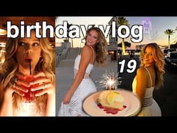 my 19th birthday vlog!