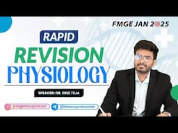 🧠 Physiology Rapid Revision with Dr. Sree Teja: FMGE JAN 2025 📚💯