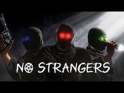 NO STRANGERS (SPOOKY)