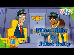 @LetsGoSee  - Spectacular Pilots! 👩‍✈️👨‍✈️ | Compilation | TV Show for Kids | @WizzExplore