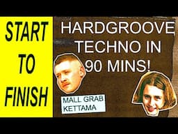 Start To Finish - Hardgroove Techno (Mall Grab/ Kettama Style)