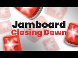 Google Jamboard is Shutting Down!! What is Happening & What to Use Next?