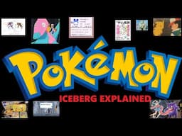 The Pokémon Iceberg: A Deeper Look