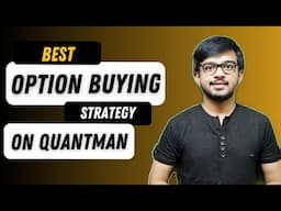 Best Option Buying Strategy Quantman