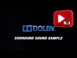 Dolby Surround Sound Sample in 1080p