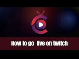 How to go live on twitch