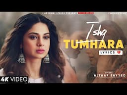 Main Ishq Tumhara Ban Jau (LYRICS) Altaaf Sayyed | Jennifer Winget | Sad Song | Ishq Tumhara