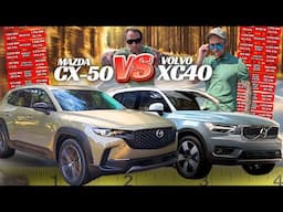 Mazda CX-50 vs Volvo XC40: I Made 43 EXCLUSIVE Calculations To Help You Spend WISELY!