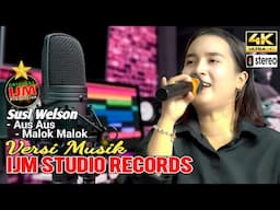 Susi Welson 👉 Medley Murut Aus Aus - Malok Malok / Musik : IJM studio records