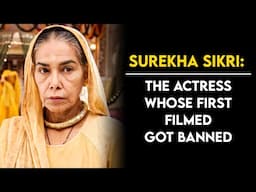 Surekha Sikri - The Actress Who Got Famous In Her Old age | Tabassum Talkies