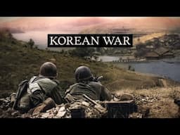 The Korean War 1950-53 (4K Documentary)