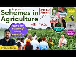 All Important 🌾Agriculture Schemes⚡One shot | UPSC Prelims & Mains 2025 | Sumit Konde